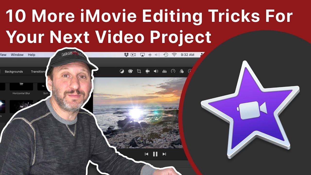 10 More iMovie Editing Tricks For Your Next Video