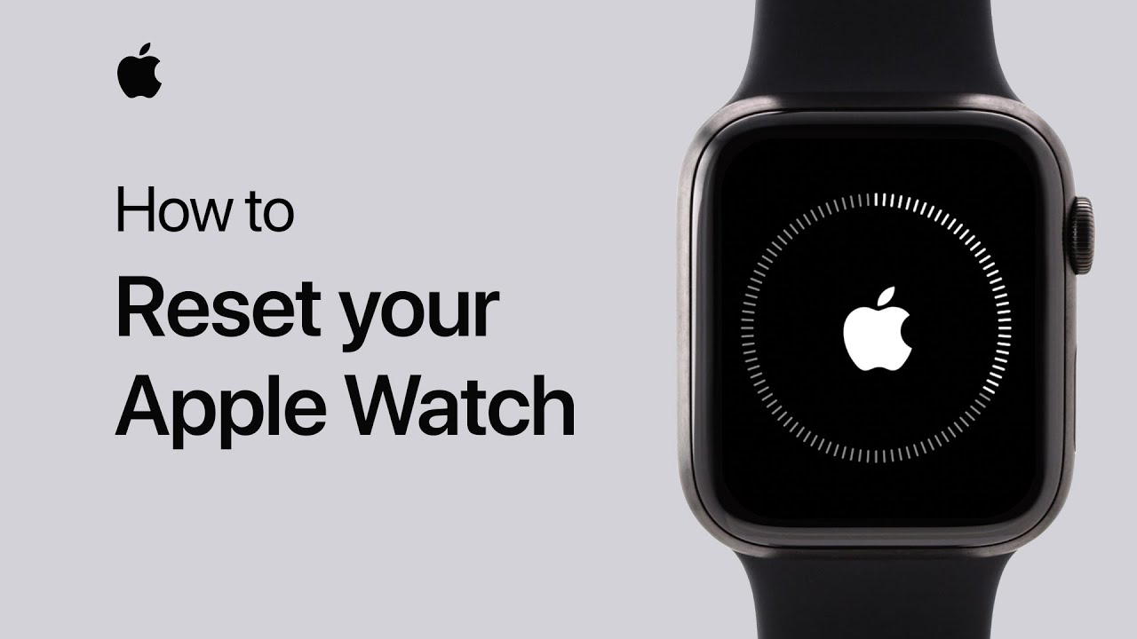 How to reset your Apple Watch — Apple Support