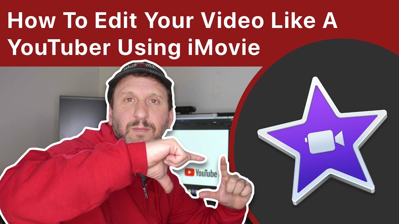 How To Edit Your Video Like A YouTuber Using iMovie