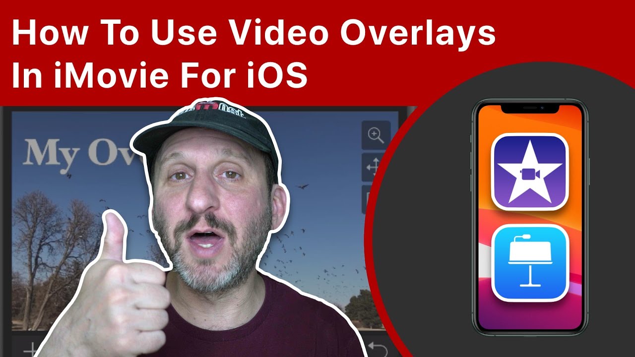 How To Use Video Overlays In iMovie For iOS