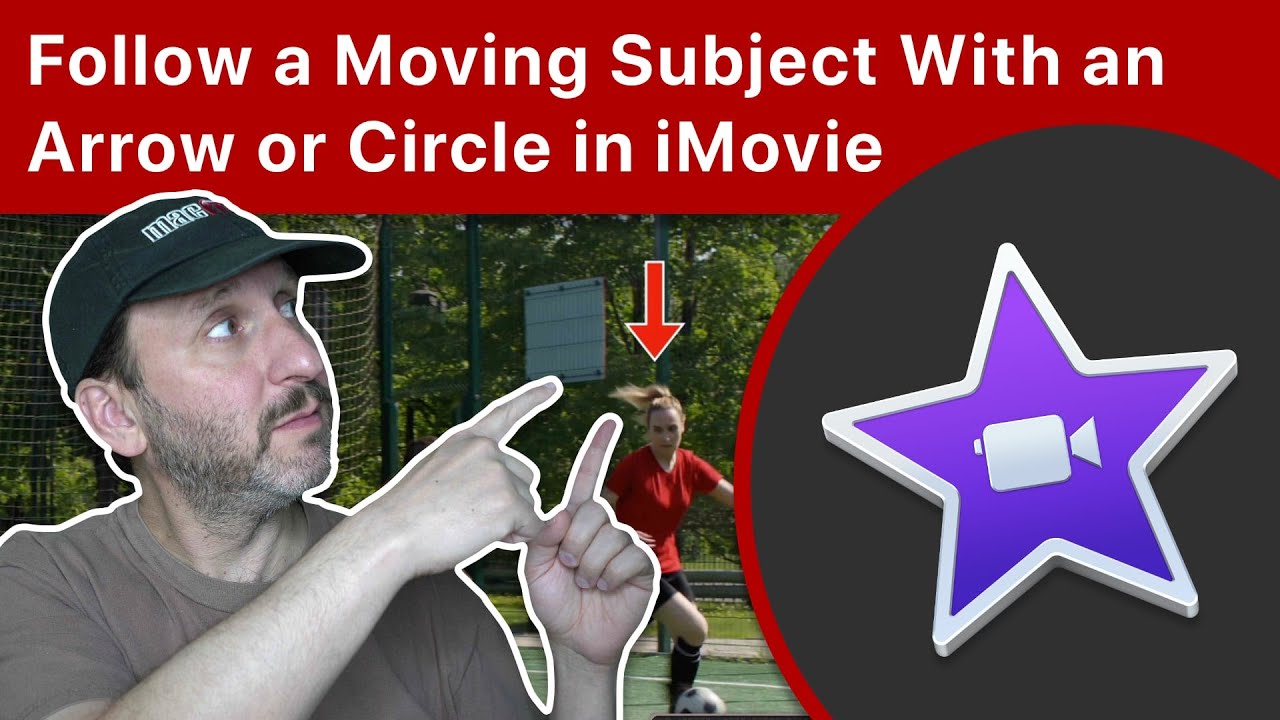 Following a Moving Subject With an Arrow or Circle in iMovie