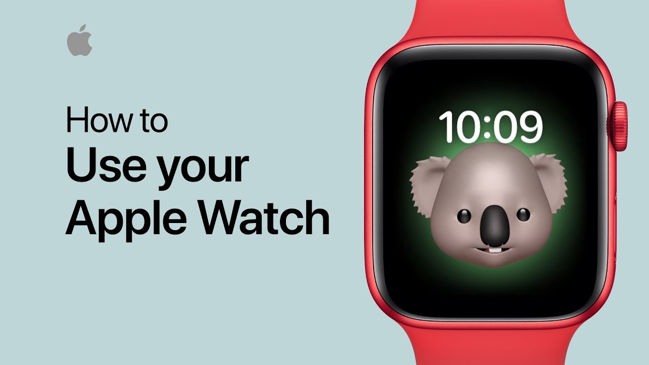 How to use your Apple Watch — Apple Support