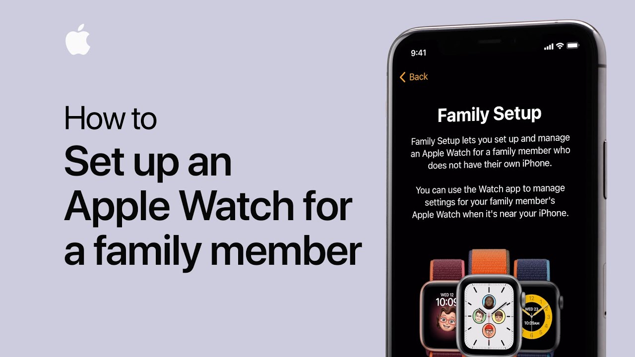 How to set up an Apple Watch for a family member — Apple Support