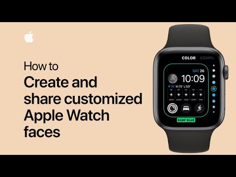 How to create and share customized Apple Watch faces — Apple Support