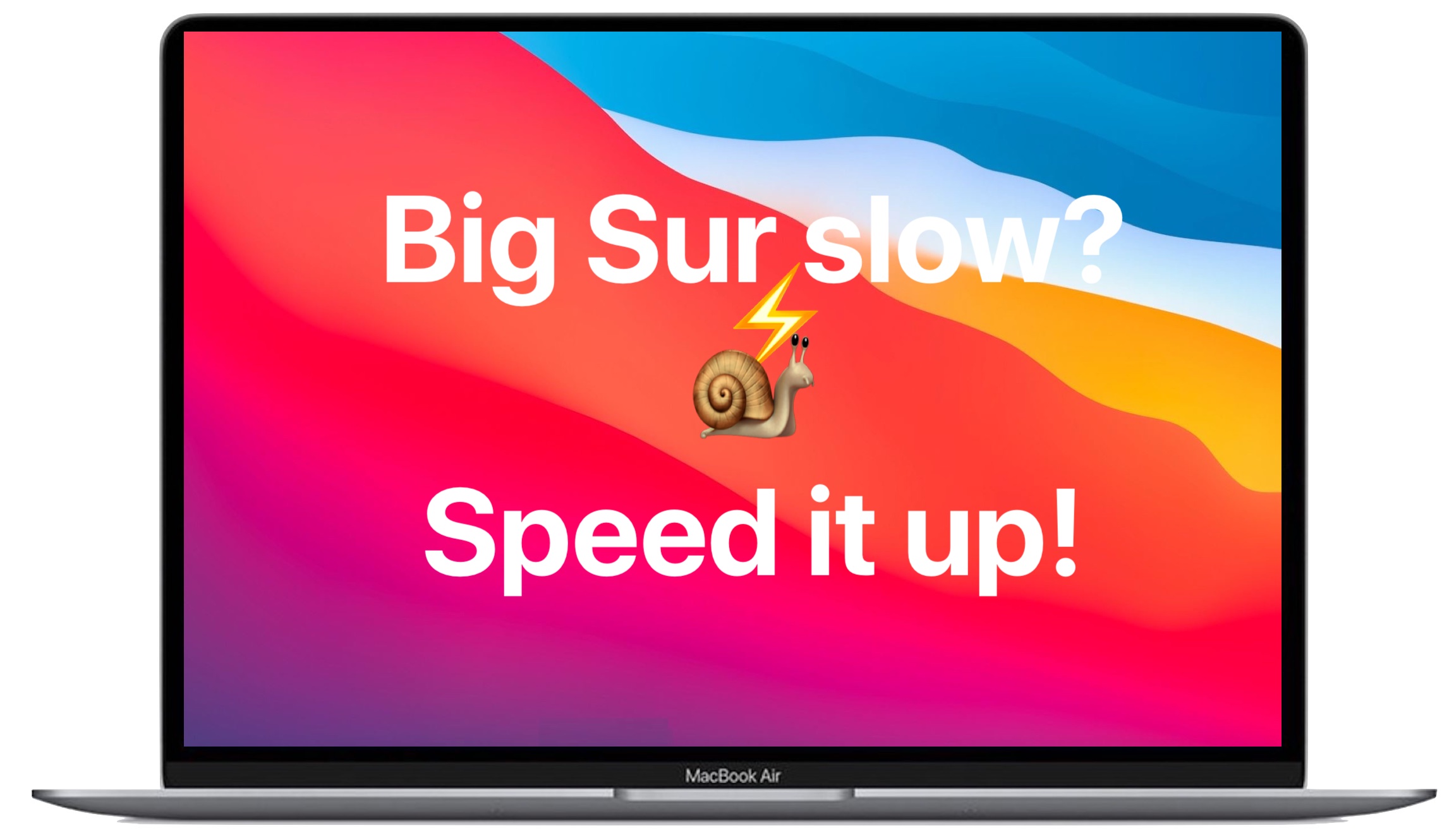 macOS Big Sur Slow or Laggy? 8 Tips to Help Speed Up the Mac Again