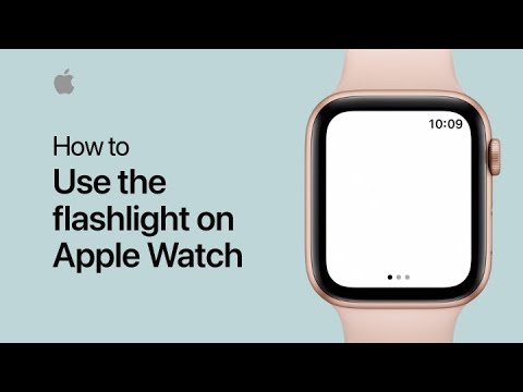 How to use the flashlight on Apple Watch — Apple Support