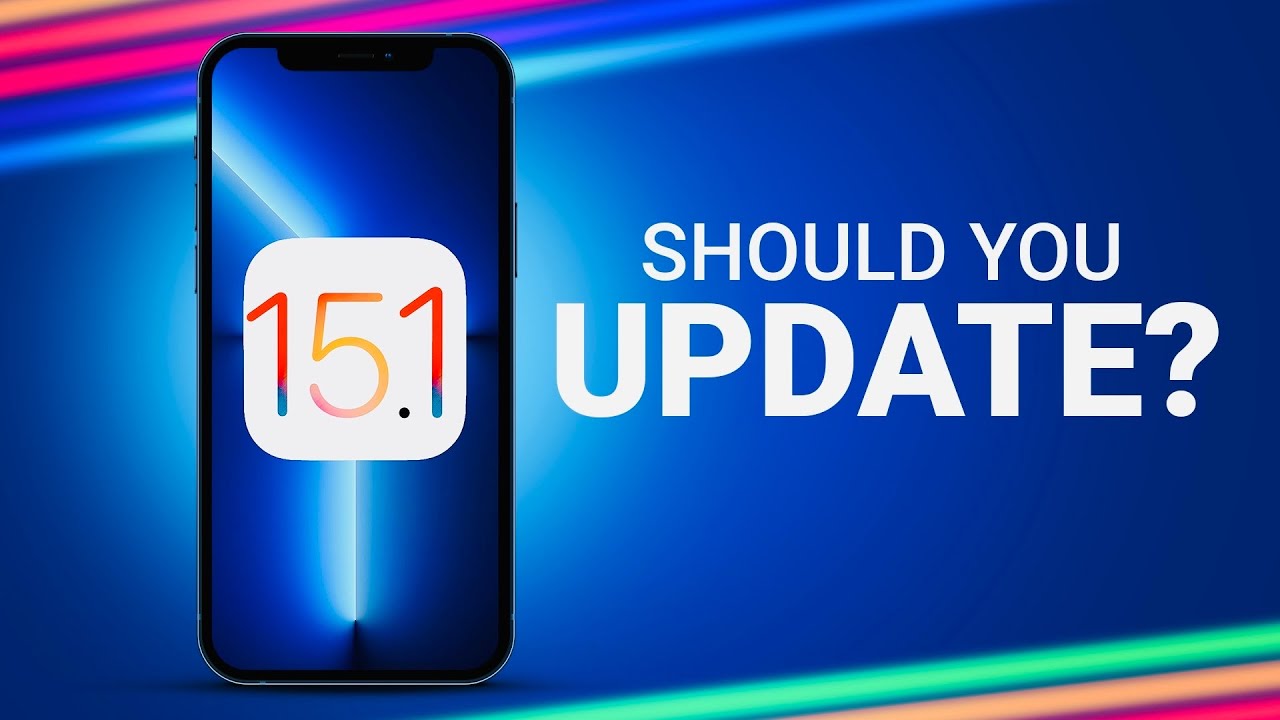 iOS 15.1 RELEASED – Should You Update?