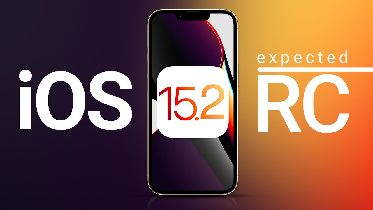 iOS 15.2 CANCELED Feature & RC Released Date