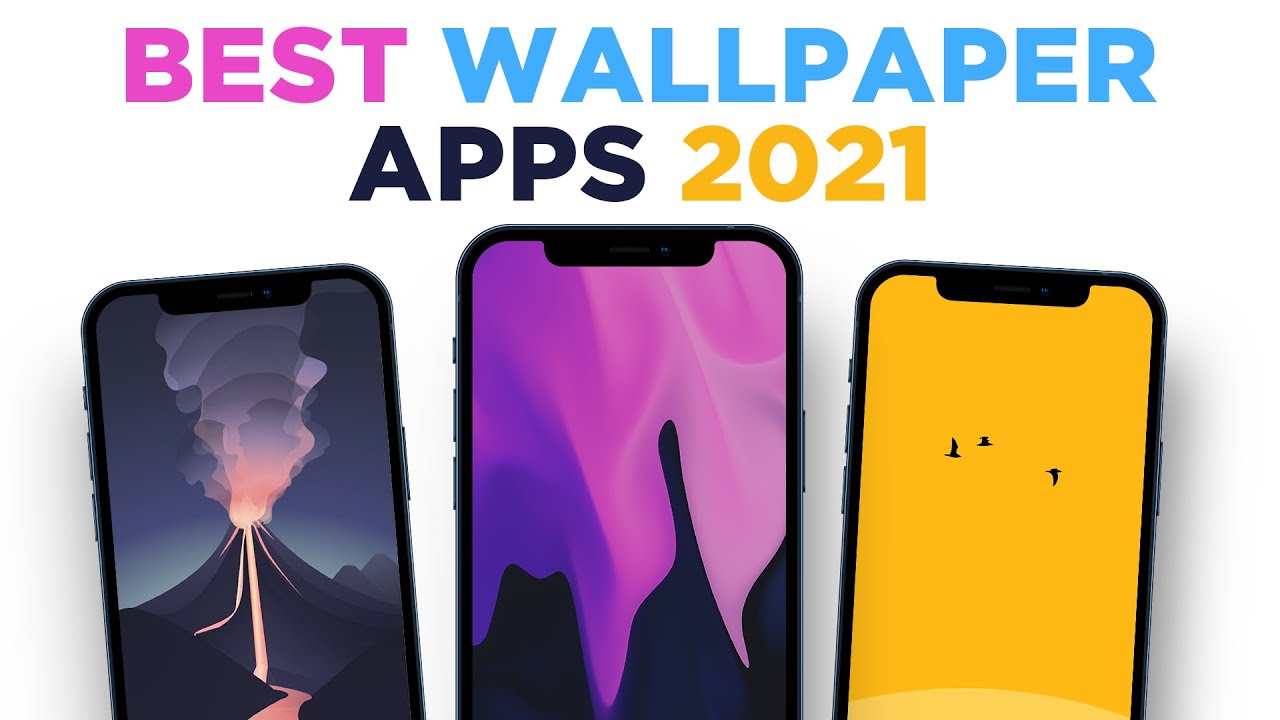 Best Wallpaper Apps 2021