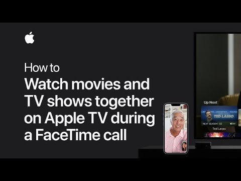 How to watch together on your Apple TV during a FaceTime call on iPhone or iPad | Apple Support