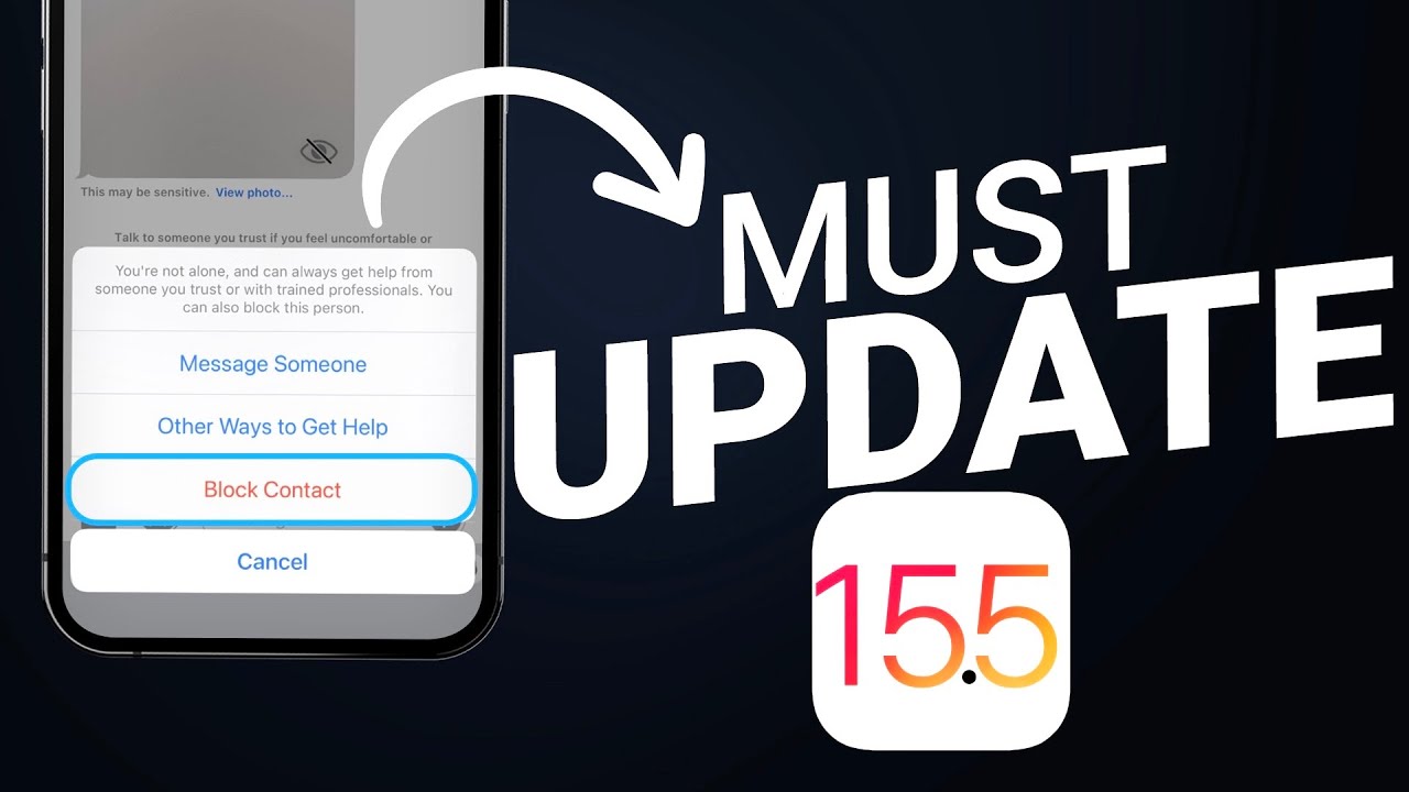 iOS 15.5 Why You MUST UPDATE NOW!
