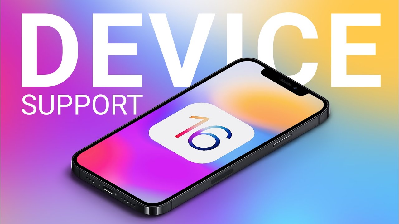 iOS 16 FINAL Device Support List – Will your iPhone be Supported￼ ?