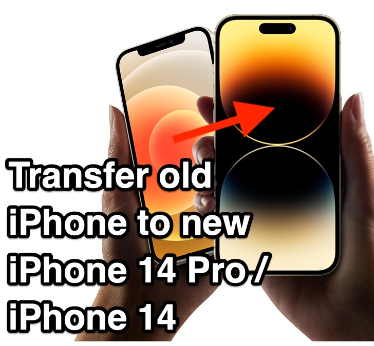 How to Easily Transfer Old iPhone to iPhone 14 Pro / iPhone 14