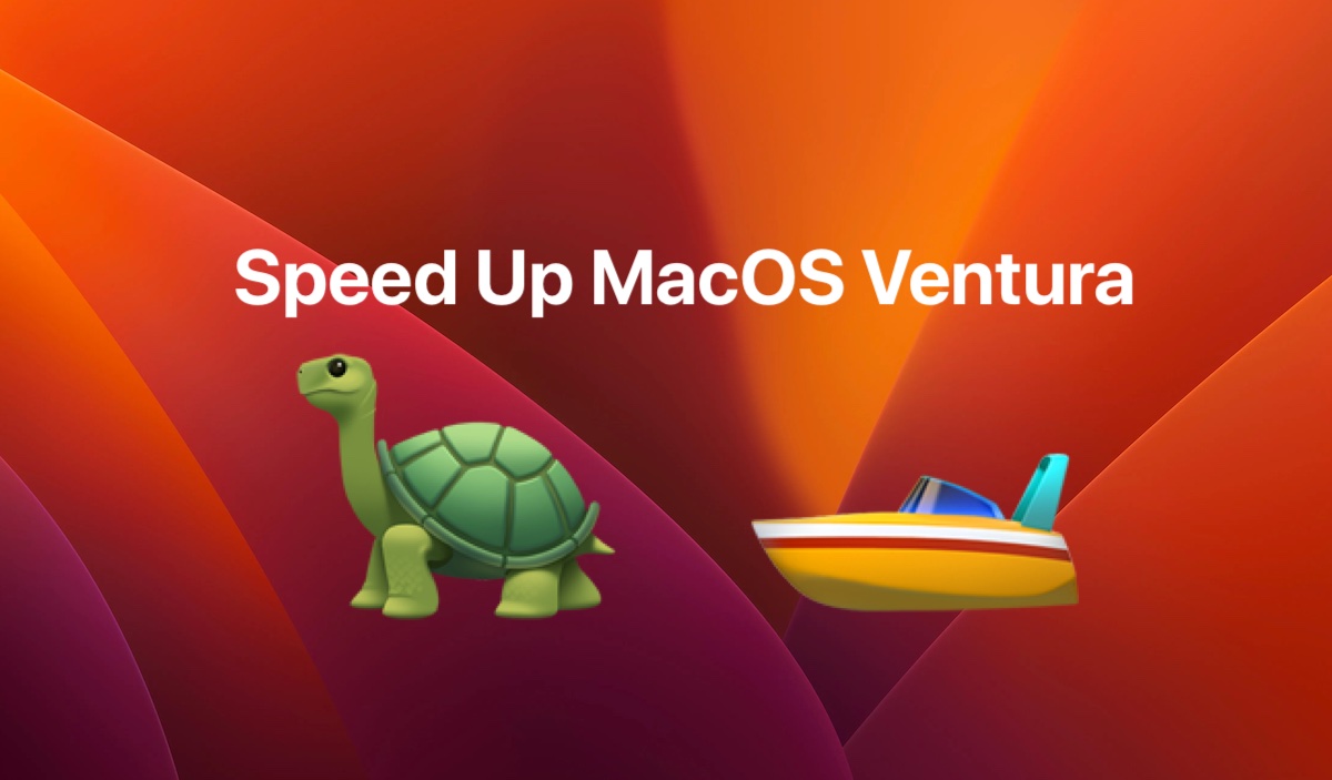 Is MacOS Ventura Slow? 13+ Tips to Speed Up Performance