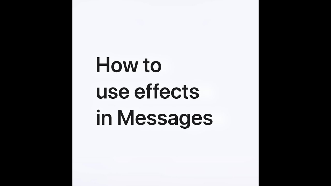 How to use effects in Messages on iPhone and iPad | Apple Support