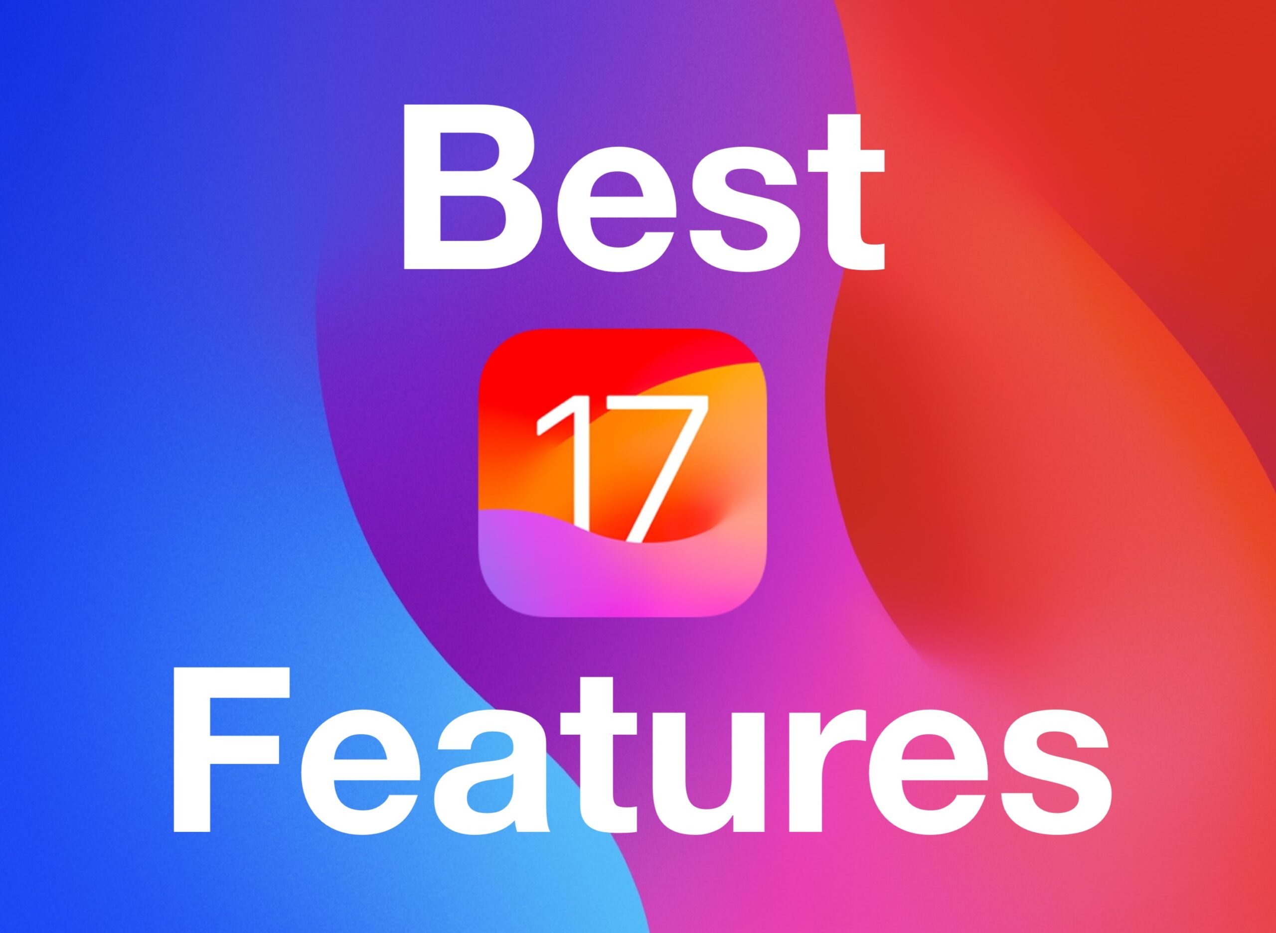8 of the Best New Tips for iOS 17